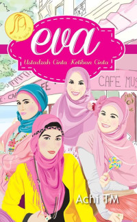 Image of Eva : Ustadzah cinta ketiban cinta