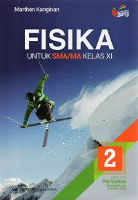 Image of fisika untuk SMA / MA kelas XI  kurikulum 2013 revisi : kelompok peminatan matematika dan ilmu- ilmu alam