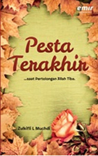 Image of Pesta terakhir : saat pertolongan Allah tiba